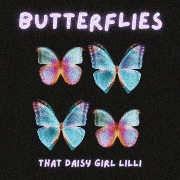 BUTTERFLIES by THAT DAISY GIRL LILLI - album cover
