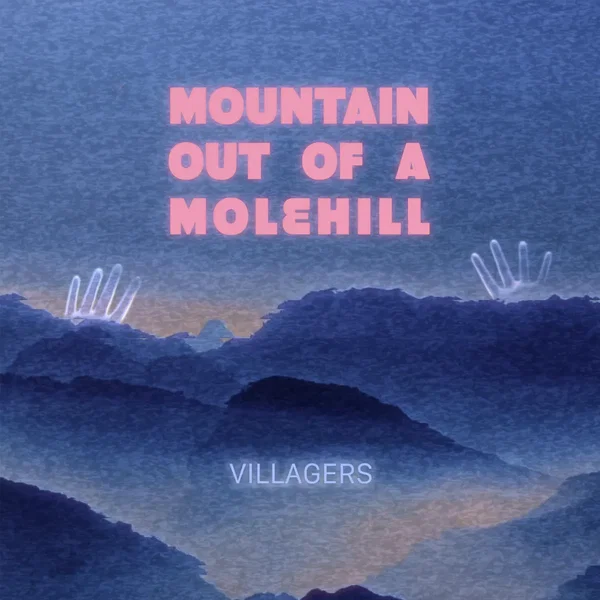 Mountain Out of a Molehill