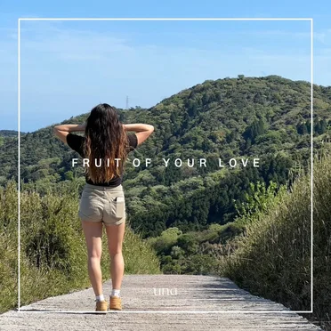 Fruit of Your Love