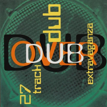 Dub Over Dub - 27 Track Dub Extravaganza by Various Artists - album cover