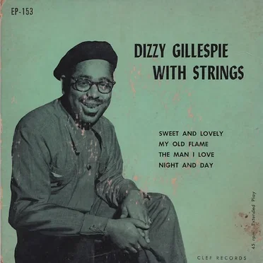 Dizzy Gillespie With Strings