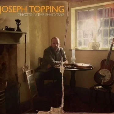 Ghosts in the Shadows by Joe Topping - album cover