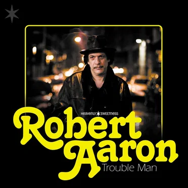 Trouble Man by Robert Aaron - album cover