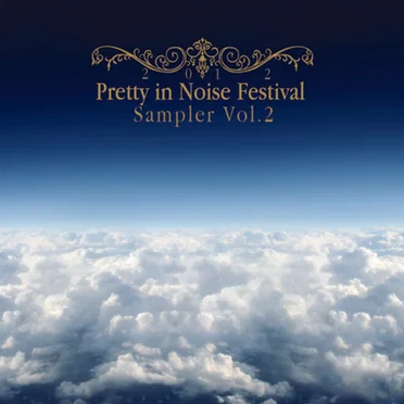 Pretty in Noise Sampler Vol. 2 by Various Artists - album cover