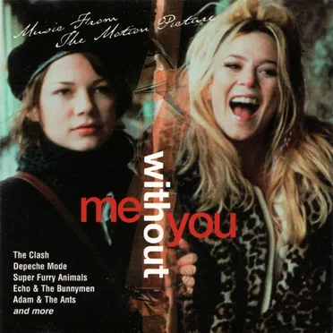 Me Without You: Music From the Motion Picture by Various Artists - album cover