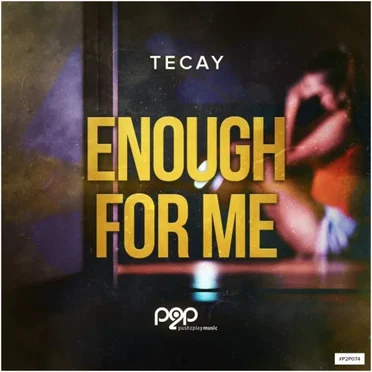 Enough for Me by TeCay - album cover