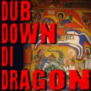 DUB Down de Dragon by Messian Dread - album cover