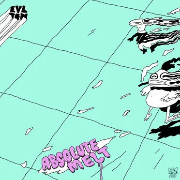 Absolute Melt by EVL Tom - album cover