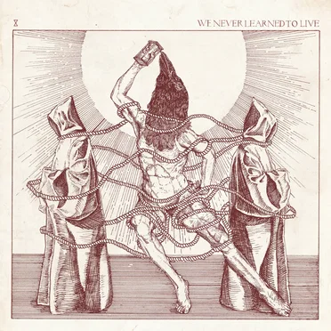 We Never Learned to Live by We Never Learned to Live - album cover