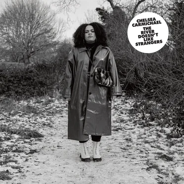 The River Doesn’t Like Strangers by Chelsea Carmichael - album cover