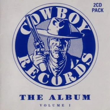 Cowboy Records the Album, Volume 1 by Various Artists - album cover