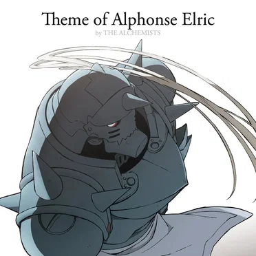 Theme of Alphonse Elric by THE ALCHEMISTS