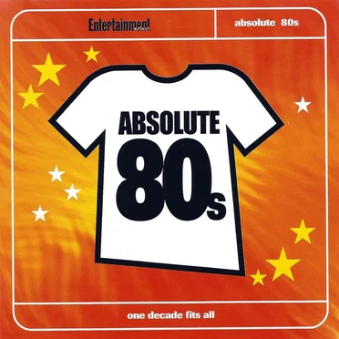 Entertainment Weekly: Absolute 80s by Various Artists - album cover