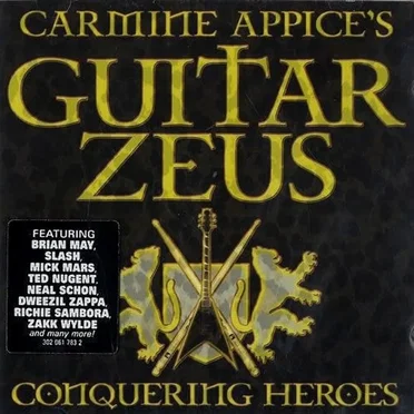 Carmine Appice’s Guitar Zeus: Conquering Heroes
