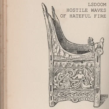 Hostile Waves of Hateful Fire
