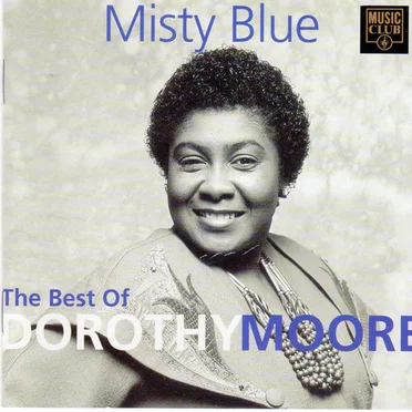 Misty Blue: The Best of Dorothy Moore