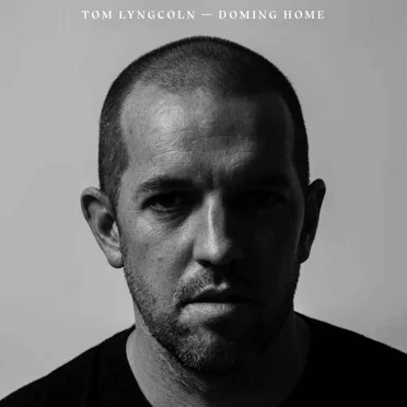 Doming Home by Tom Lyngcoln - album cover