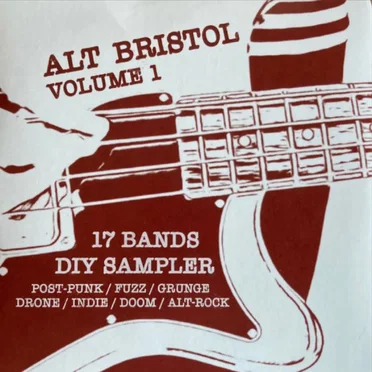 Alt Bristol Volume 1 by Various Artists - album cover