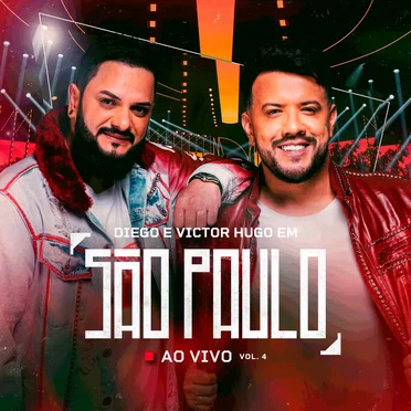 Diego & Victor Hugo em São Paulo, vol. 4