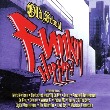 Old School Funkin’ Hip Hop by Various Artists - album cover