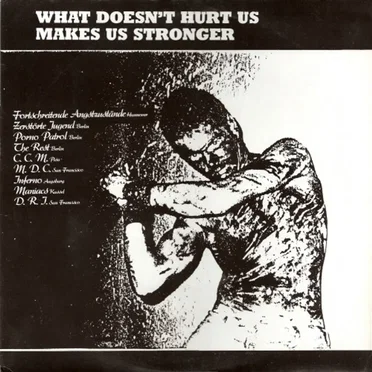 What Doesn't Hurt Us Makes Us Stronger by Various Artists - album cover