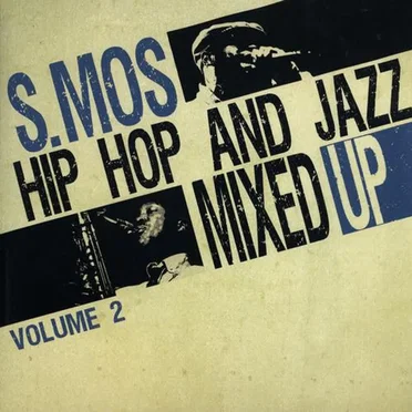 Hip Hop And Jazz Mixed Up Volume 2 by Various Artists - album cover