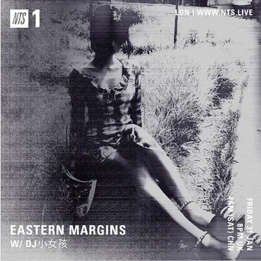 Eastern Margins w/ DJ小女孩 by DJ小女孩 - album cover