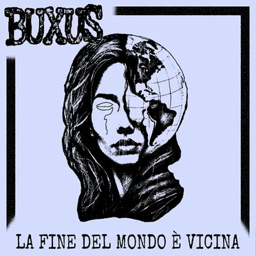 La Fine del mondo è vicina by Buxus - album cover
