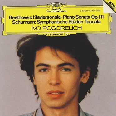 Beethoven: Klaviersonate, op. 111 / Schumann: Symphonische Etüden / Toccata