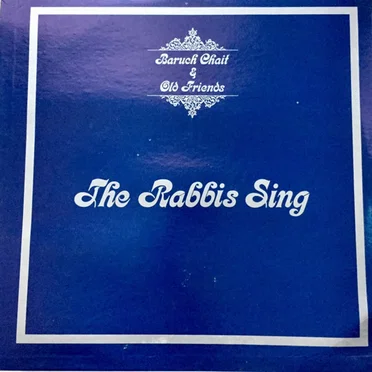 The Rabbis Sing