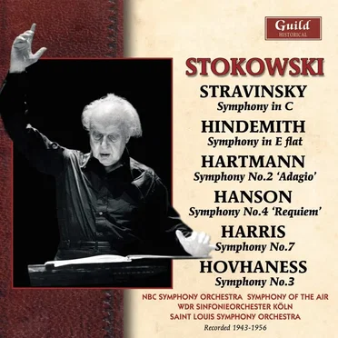 Stravinsky: Symphony in C / Hindemith: Symphony in E-flat / Hartmann: Symphony no. 2 “Adagio” / Hansson: Symphony no. 4 “Requiem” / Harris: Symphony no. 7 / Hovhaness: Symphony no. 3