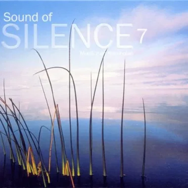 Sound of Silence 7 by Various Artists - album cover