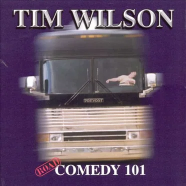 Road Comedy 101 by Tim Wilson - album cover