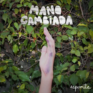 Mano cambiada by Espumita - album cover