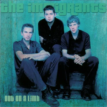 Out on a Limb by The Immigrants - album cover