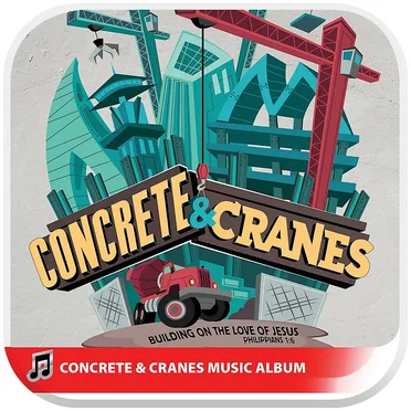 Concrete and Cranes by Lifeway Worship Music Group - album cover