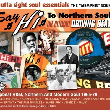 Say Hi To Northern Soul [Willie Mitchell's Ultimate Driving Beat] by Various Artists - album cover
