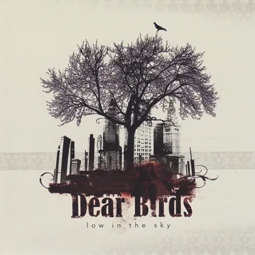 Dear Birds by Low in the Sky - album cover