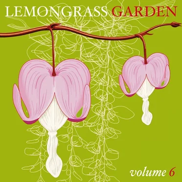 Lemongrass Garden, Volume 6 by Various Artists - album cover