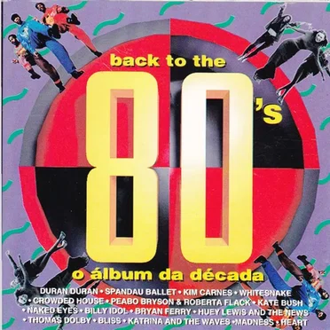 Back to the 80's - O álbum da década by Various Artists - album cover