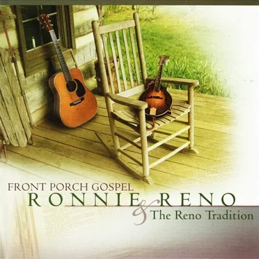 Front Porch Gospel by Ronnie Reno & The Reno Tradition - album cover