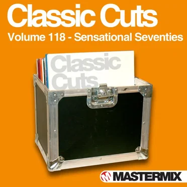 Mastermix Classic Cuts, Volume 118: Sensational Seventies by Various Artists - album cover