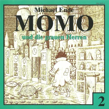 Momo: Folge 2 – Momo und die grauen Herren by Michael Ende - album cover