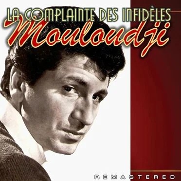 La Complainte des infidèles (Remastered)