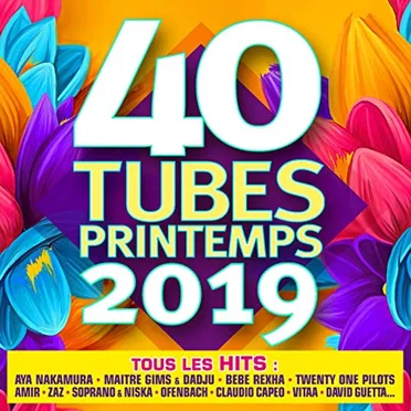 40 Tubes Printemps 2019 by Various Artists - album cover