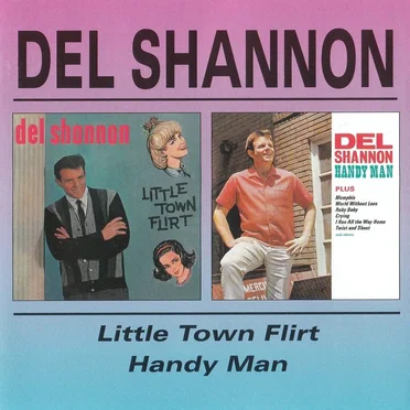 Little Town Flirt / Handy Man