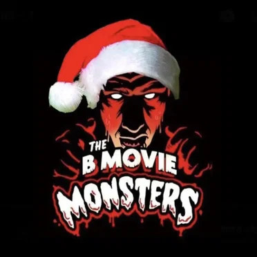 The B Movie Monsters