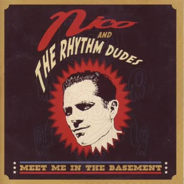 Meet Me In The Basement by Nico And The Rhythm Dudes - album cover