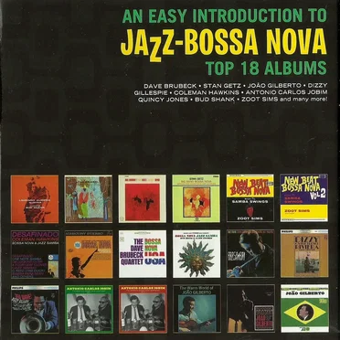 An Easy Introduction to Jazz‐Bossa Nova: Top 18 Albums by Various Artists - album cover