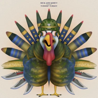 Turnin’ Turkey (From Rick and Morty: Season 5)